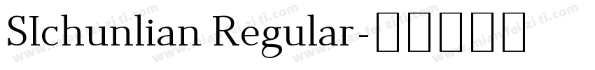 SIchunlian Regular字体转换